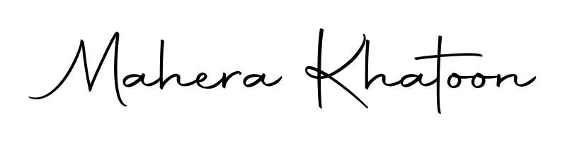 Create an unforgettable impression when signing with Mahera Khatoon name styled in Autography-DOLnW typography. 100% free online generator. Mahera Khatoon signature style 10 images and pictures png