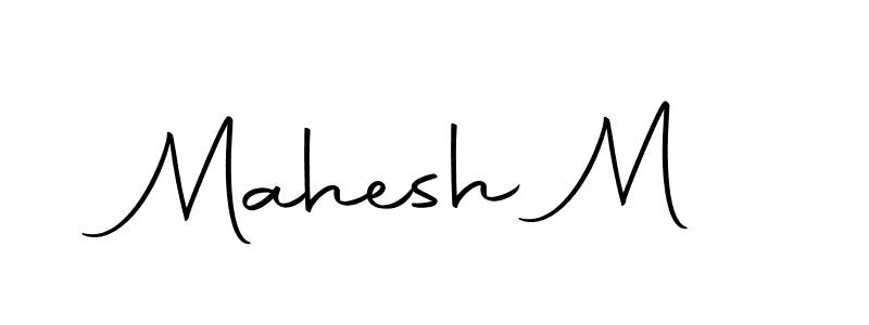 Also we have Mahesh M name is the best signature style. Create professional handwritten signature collection using Autography-DOLnW autograph style. Mahesh M signature style 10 images and pictures png