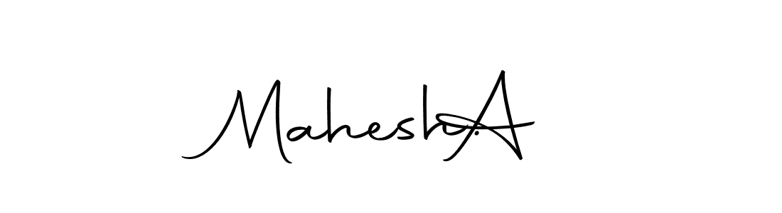 Create a beautiful signature design for name Mahesh.   A. With this signature (Autography-DOLnW) fonts, you can make a handwritten signature for free. Mahesh.   A signature style 10 images and pictures png