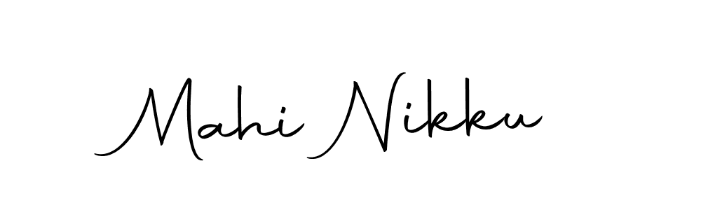 Make a beautiful signature design for name Mahi Nikku. With this signature (Autography-DOLnW) style, you can create a handwritten signature for free. Mahi Nikku signature style 10 images and pictures png