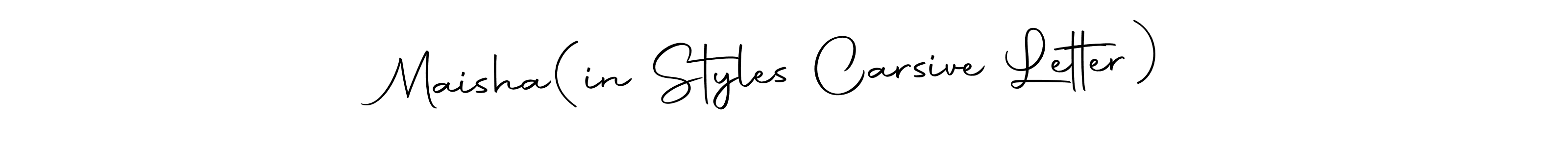You should practise on your own different ways (Autography-DOLnW) to write your name (Maisha(in Styles Carsive Letter)) in signature. don't let someone else do it for you. Maisha(in Styles Carsive Letter) signature style 10 images and pictures png