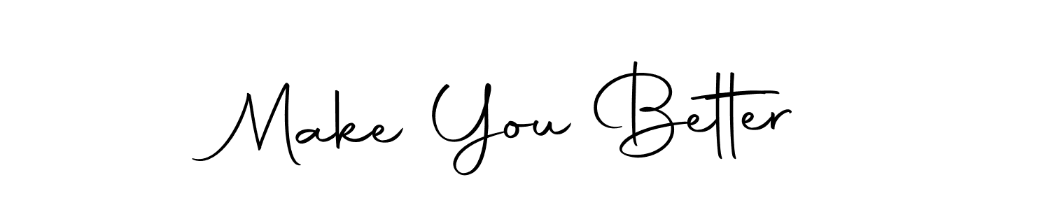 You should practise on your own different ways (Autography-DOLnW) to write your name (Make You Better) in signature. don't let someone else do it for you. Make You Better signature style 10 images and pictures png