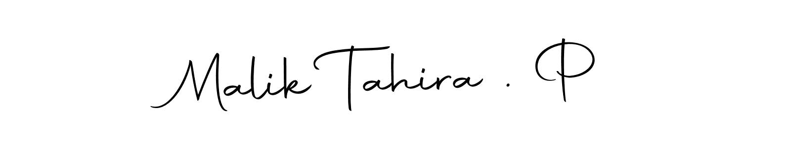 Once you've used our free online signature maker to create your best signature Autography-DOLnW style, it's time to enjoy all of the benefits that Malik Tahira . P name signing documents. Malik Tahira . P signature style 10 images and pictures png