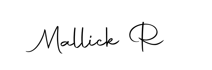 Create a beautiful signature design for name Mallick R. With this signature (Autography-DOLnW) fonts, you can make a handwritten signature for free. Mallick R signature style 10 images and pictures png