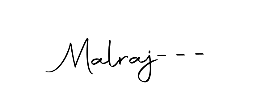 How to make Malraj--- signature? Autography-DOLnW is a professional autograph style. Create handwritten signature for Malraj--- name. Malraj--- signature style 10 images and pictures png