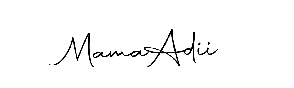 Make a short Mama  Adii signature style. Manage your documents anywhere anytime using Autography-DOLnW. Create and add eSignatures, submit forms, share and send files easily. Mama  Adii signature style 10 images and pictures png