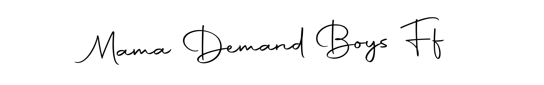 See photos of Mama Demand Boys Ff official signature by Spectra . Check more albums & portfolios. Read reviews & check more about Autography-DOLnW font. Mama Demand Boys Ff signature style 10 images and pictures png
