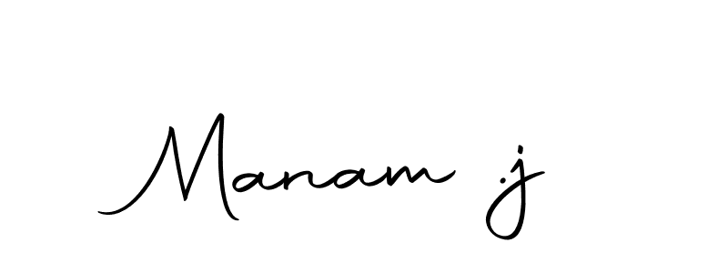 Make a beautiful signature design for name Manam .j. With this signature (Autography-DOLnW) style, you can create a handwritten signature for free. Manam .j signature style 10 images and pictures png