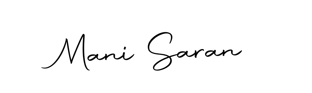 Also we have Mani Saran name is the best signature style. Create professional handwritten signature collection using Autography-DOLnW autograph style. Mani Saran signature style 10 images and pictures png