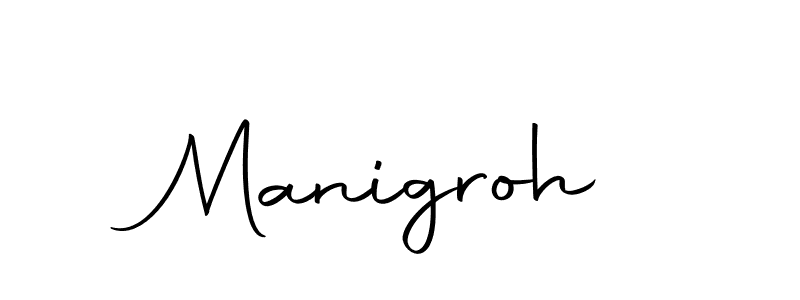 Design your own signature with our free online signature maker. With this signature software, you can create a handwritten (Autography-DOLnW) signature for name Manigroh. Manigroh signature style 10 images and pictures png