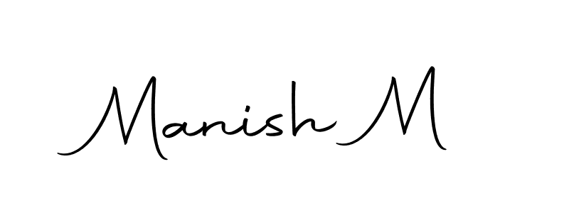 Create a beautiful signature design for name Manish M. With this signature (Autography-DOLnW) fonts, you can make a handwritten signature for free. Manish M signature style 10 images and pictures png