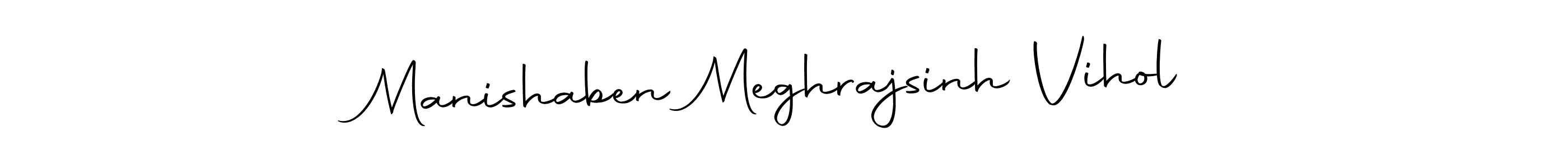 Create a beautiful signature design for name Manishaben Meghrajsinh Vihol. With this signature (Autography-DOLnW) fonts, you can make a handwritten signature for free. Manishaben Meghrajsinh Vihol signature style 10 images and pictures png