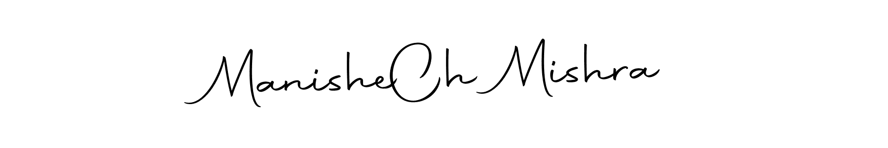How to make Manishe  Ch Mishra name signature. Use Autography-DOLnW style for creating short signs online. This is the latest handwritten sign. Manishe  Ch Mishra signature style 10 images and pictures png