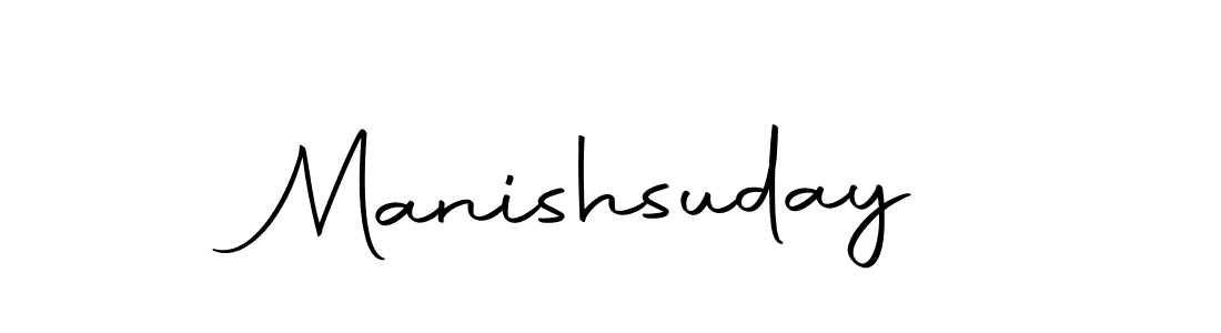 Create a beautiful signature design for name Manishsuday. With this signature (Autography-DOLnW) fonts, you can make a handwritten signature for free. Manishsuday signature style 10 images and pictures png