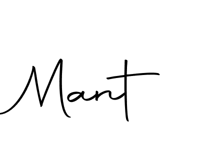 How to make Mant signature? Autography-DOLnW is a professional autograph style. Create handwritten signature for Mant name. Mant signature style 10 images and pictures png