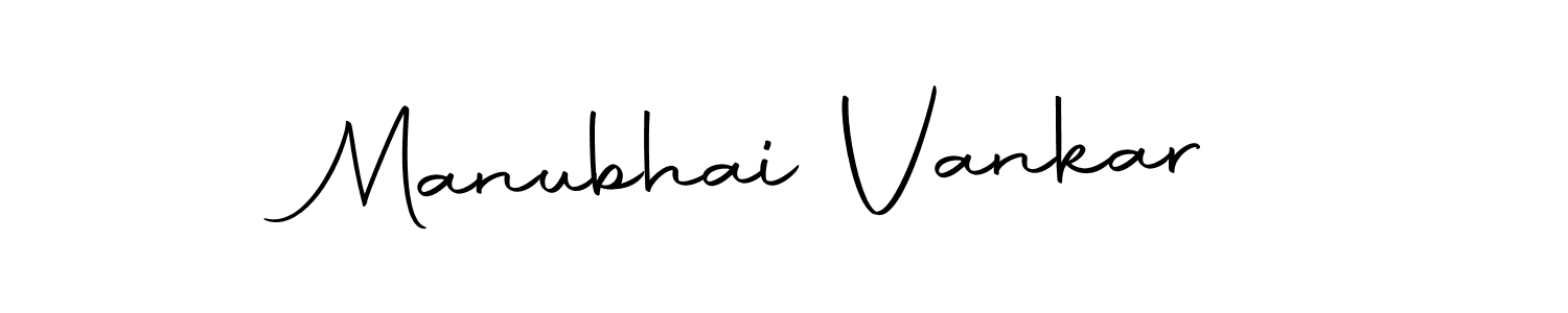 Also we have Manubhai Vankar name is the best signature style. Create professional handwritten signature collection using Autography-DOLnW autograph style. Manubhai Vankar signature style 10 images and pictures png