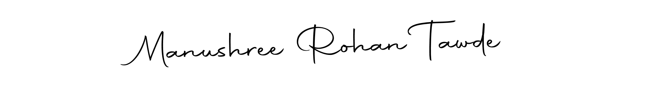Also You can easily find your signature by using the search form. We will create Manushree Rohan Tawde name handwritten signature images for you free of cost using Autography-DOLnW sign style. Manushree Rohan Tawde signature style 10 images and pictures png