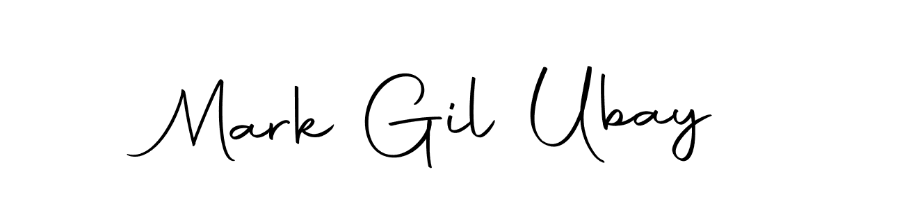 Make a beautiful signature design for name Mark Gil Ubay. With this signature (Autography-DOLnW) style, you can create a handwritten signature for free. Mark Gil Ubay signature style 10 images and pictures png