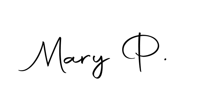 Create a beautiful signature design for name Mary P.. With this signature (Autography-DOLnW) fonts, you can make a handwritten signature for free. Mary P. signature style 10 images and pictures png