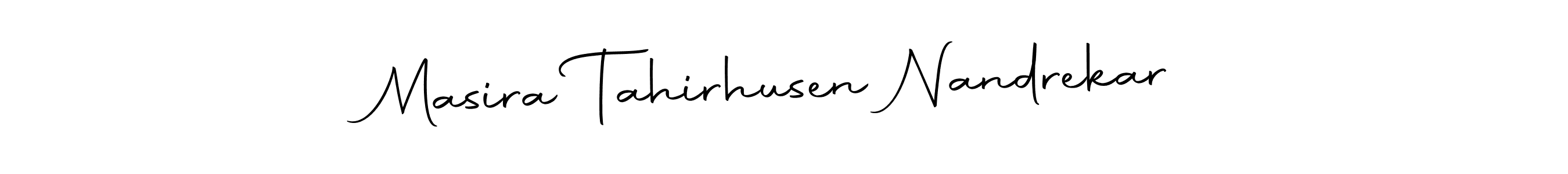 How to make Masira Tahirhusen Nandrekar name signature. Use Autography-DOLnW style for creating short signs online. This is the latest handwritten sign. Masira Tahirhusen Nandrekar signature style 10 images and pictures png