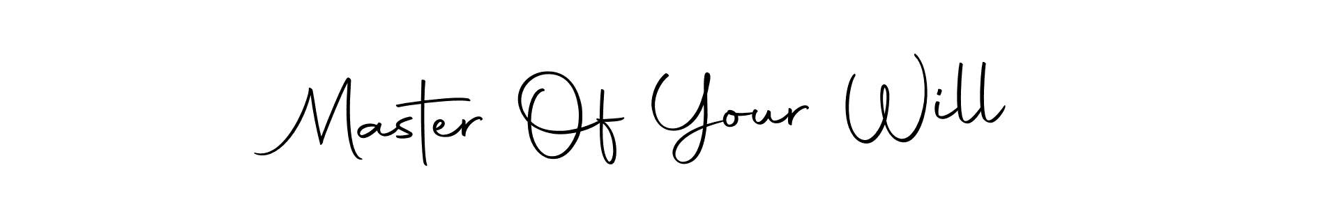 Design your own signature with our free online signature maker. With this signature software, you can create a handwritten (Autography-DOLnW) signature for name Master Of Your Will. Master Of Your Will signature style 10 images and pictures png