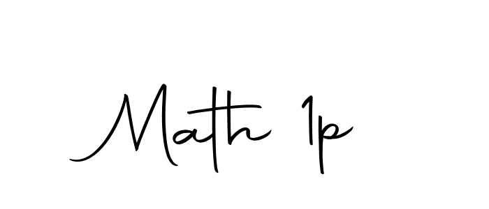 Create a beautiful signature design for name Math 1p. With this signature (Autography-DOLnW) fonts, you can make a handwritten signature for free. Math 1p signature style 10 images and pictures png