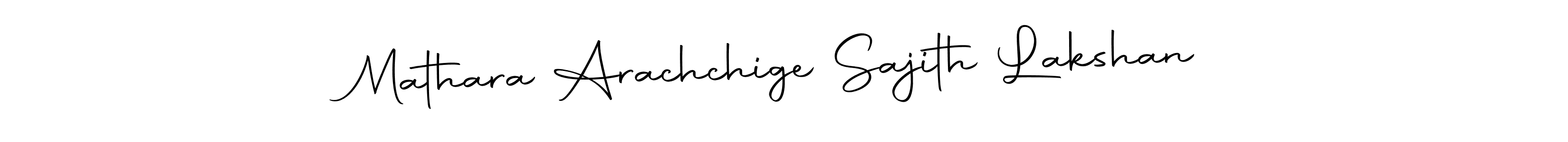 How to make Mathara Arachchige Sajith Lakshan name signature. Use Autography-DOLnW style for creating short signs online. This is the latest handwritten sign. Mathara Arachchige Sajith Lakshan signature style 10 images and pictures png