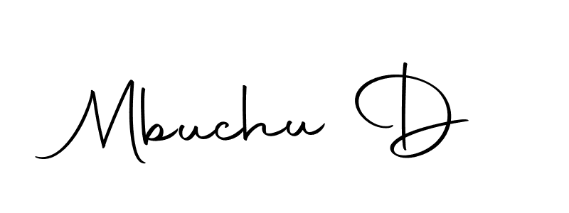 How to make Mbuchu D signature? Autography-DOLnW is a professional autograph style. Create handwritten signature for Mbuchu D name. Mbuchu D signature style 10 images and pictures png