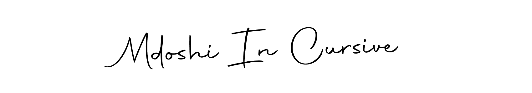 Create a beautiful signature design for name Mdoshi In Cursive. With this signature (Autography-DOLnW) fonts, you can make a handwritten signature for free. Mdoshi In Cursive signature style 10 images and pictures png