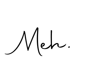 Design your own signature with our free online signature maker. With this signature software, you can create a handwritten (Autography-DOLnW) signature for name Meh.. Meh. signature style 10 images and pictures png