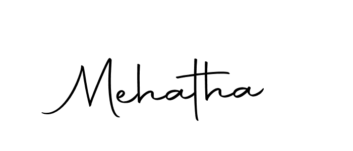 Create a beautiful signature design for name Mehatha. With this signature (Autography-DOLnW) fonts, you can make a handwritten signature for free. Mehatha signature style 10 images and pictures png