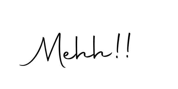 You can use this online signature creator to create a handwritten signature for the name Mehh!!. This is the best online autograph maker. Mehh!! signature style 10 images and pictures png