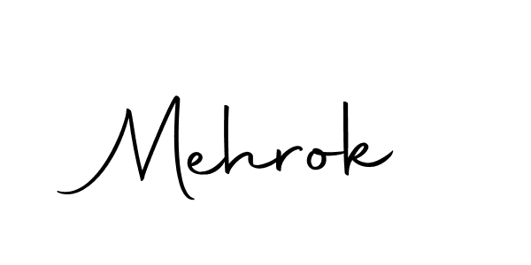 Make a beautiful signature design for name Mehrok. With this signature (Autography-DOLnW) style, you can create a handwritten signature for free. Mehrok signature style 10 images and pictures png