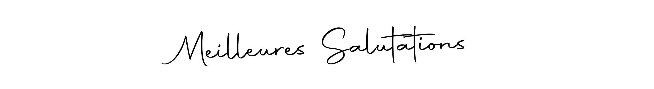 Design your own signature with our free online signature maker. With this signature software, you can create a handwritten (Autography-DOLnW) signature for name Meilleures Salutations. Meilleures Salutations signature style 10 images and pictures png