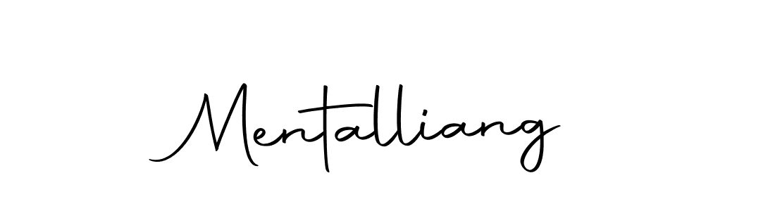 How to make Mentalliang signature? Autography-DOLnW is a professional autograph style. Create handwritten signature for Mentalliang name. Mentalliang signature style 10 images and pictures png