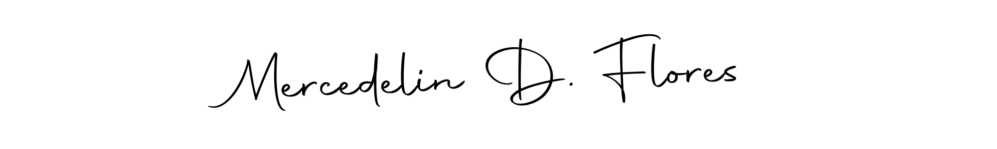 Make a short Mercedelin D. Flores signature style. Manage your documents anywhere anytime using Autography-DOLnW. Create and add eSignatures, submit forms, share and send files easily. Mercedelin D. Flores signature style 10 images and pictures png