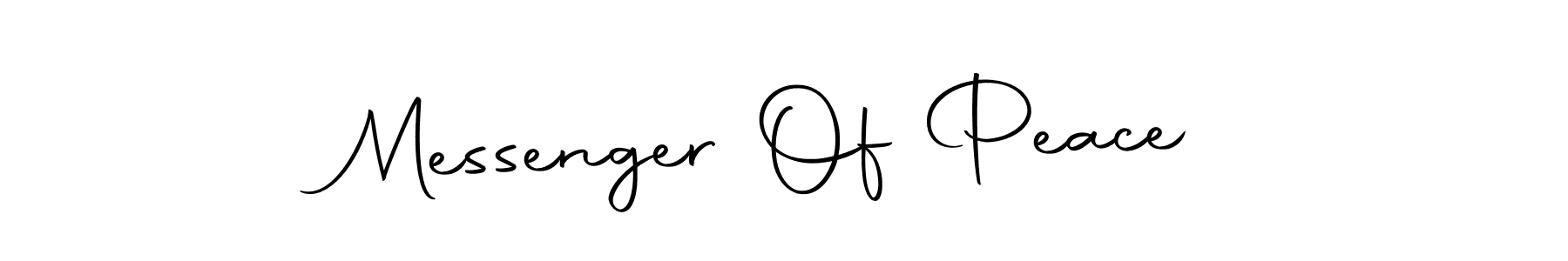 Messenger Of Peace stylish signature style. Best Handwritten Sign (Autography-DOLnW) for my name. Handwritten Signature Collection Ideas for my name Messenger Of Peace. Messenger Of Peace signature style 10 images and pictures png