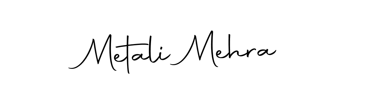 Create a beautiful signature design for name Metali Mehra. With this signature (Autography-DOLnW) fonts, you can make a handwritten signature for free. Metali Mehra signature style 10 images and pictures png