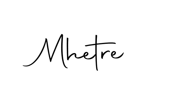 Make a beautiful signature design for name Mhetre. With this signature (Autography-DOLnW) style, you can create a handwritten signature for free. Mhetre signature style 10 images and pictures png