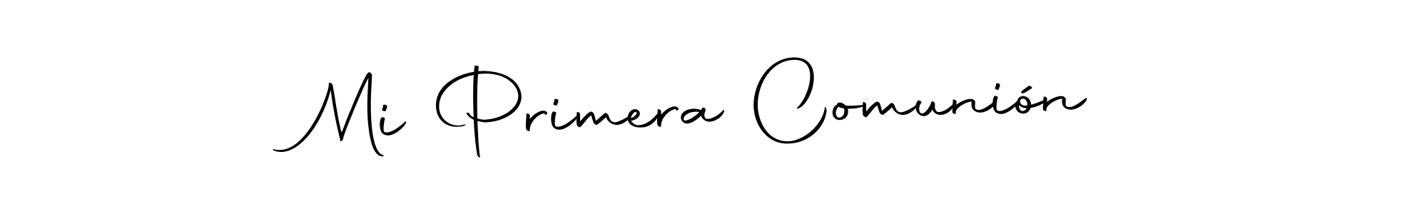 Make a beautiful signature design for name Mi Primera Comunión. With this signature (Autography-DOLnW) style, you can create a handwritten signature for free. Mi Primera Comunión signature style 10 images and pictures png