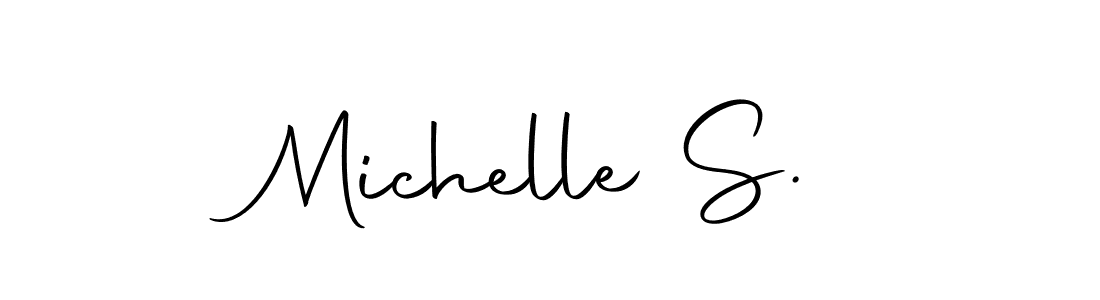 Create a beautiful signature design for name Michelle S.. With this signature (Autography-DOLnW) fonts, you can make a handwritten signature for free. Michelle S. signature style 10 images and pictures png