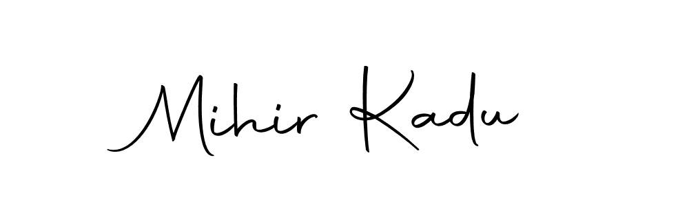 How to make Mihir Kadu signature? Autography-DOLnW is a professional autograph style. Create handwritten signature for Mihir Kadu name. Mihir Kadu signature style 10 images and pictures png