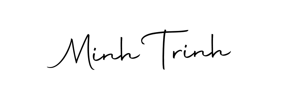 Make a short Minh Trinh signature style. Manage your documents anywhere anytime using Autography-DOLnW. Create and add eSignatures, submit forms, share and send files easily. Minh Trinh signature style 10 images and pictures png