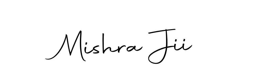 Create a beautiful signature design for name Mishra Jii. With this signature (Autography-DOLnW) fonts, you can make a handwritten signature for free. Mishra Jii signature style 10 images and pictures png