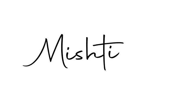 Design your own signature with our free online signature maker. With this signature software, you can create a handwritten (Autography-DOLnW) signature for name Mishti. Mishti signature style 10 images and pictures png