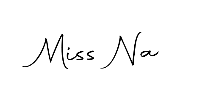 Also we have Miss Na name is the best signature style. Create professional handwritten signature collection using Autography-DOLnW autograph style. Miss Na signature style 10 images and pictures png