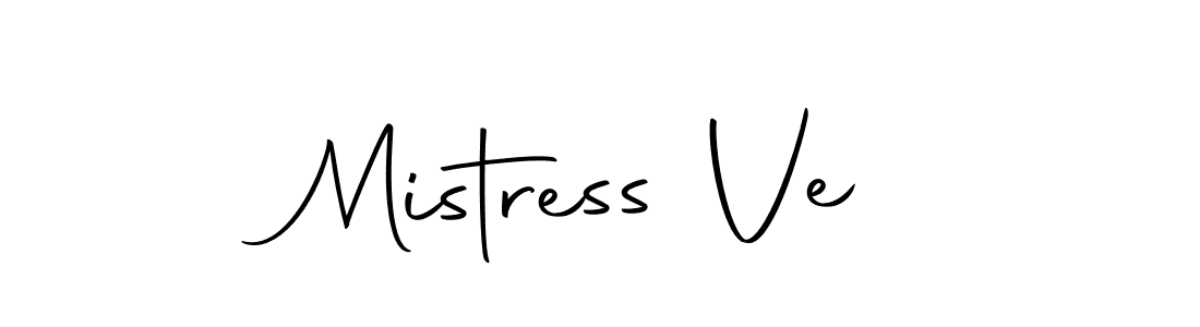 Also You can easily find your signature by using the search form. We will create Mistress Ve name handwritten signature images for you free of cost using Autography-DOLnW sign style. Mistress Ve signature style 10 images and pictures png