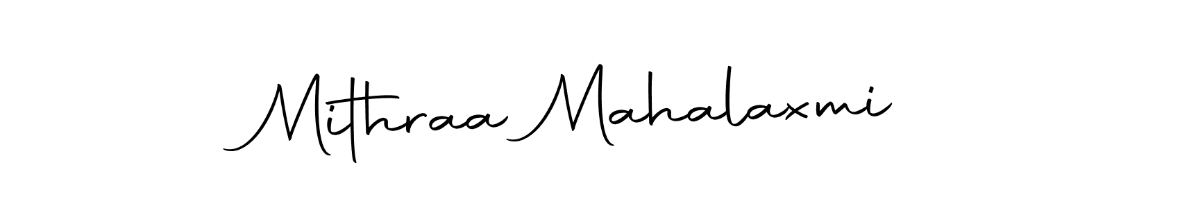 Make a short Mithraa Mahalaxmi signature style. Manage your documents anywhere anytime using Autography-DOLnW. Create and add eSignatures, submit forms, share and send files easily. Mithraa Mahalaxmi signature style 10 images and pictures png