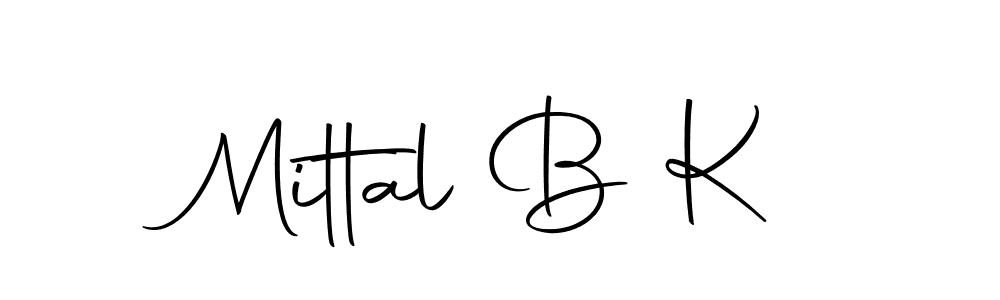 Create a beautiful signature design for name Mittal B K. With this signature (Autography-DOLnW) fonts, you can make a handwritten signature for free. Mittal B K signature style 10 images and pictures png