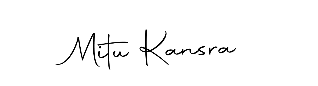 Make a short Mitu Kansra signature style. Manage your documents anywhere anytime using Autography-DOLnW. Create and add eSignatures, submit forms, share and send files easily. Mitu Kansra signature style 10 images and pictures png